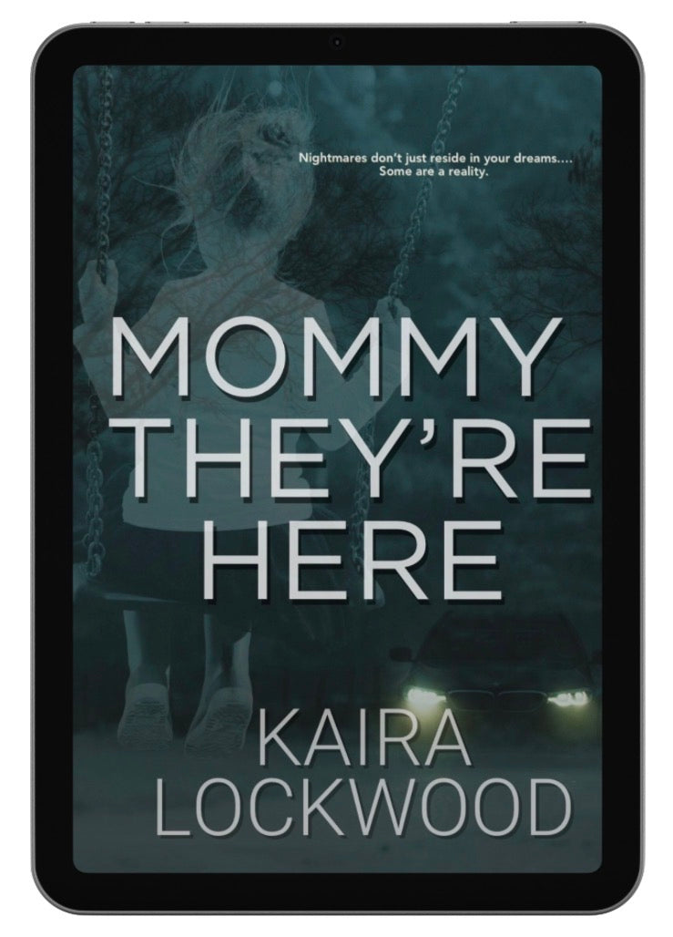 Mommy They’re Here